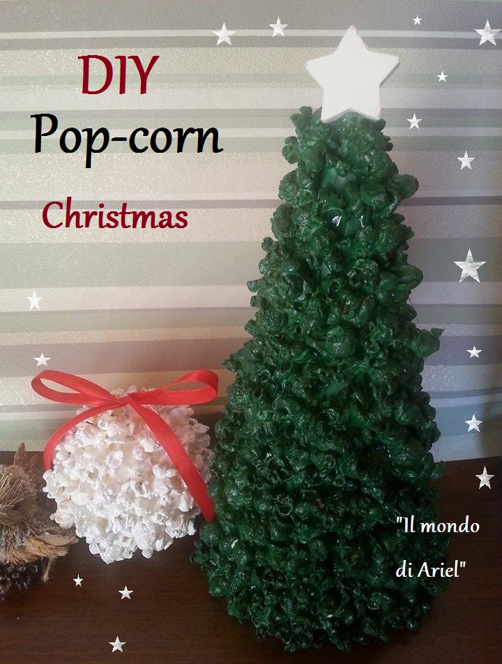 Addobbi Natalizi Riciclo Creativo.Pop Corn Per Decorare Il Tuo Natale Con Creativita Regala Emozioni Con Creattivita